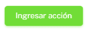 Ingresar acción