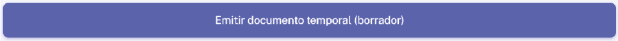 Botón de emitir documento temporal